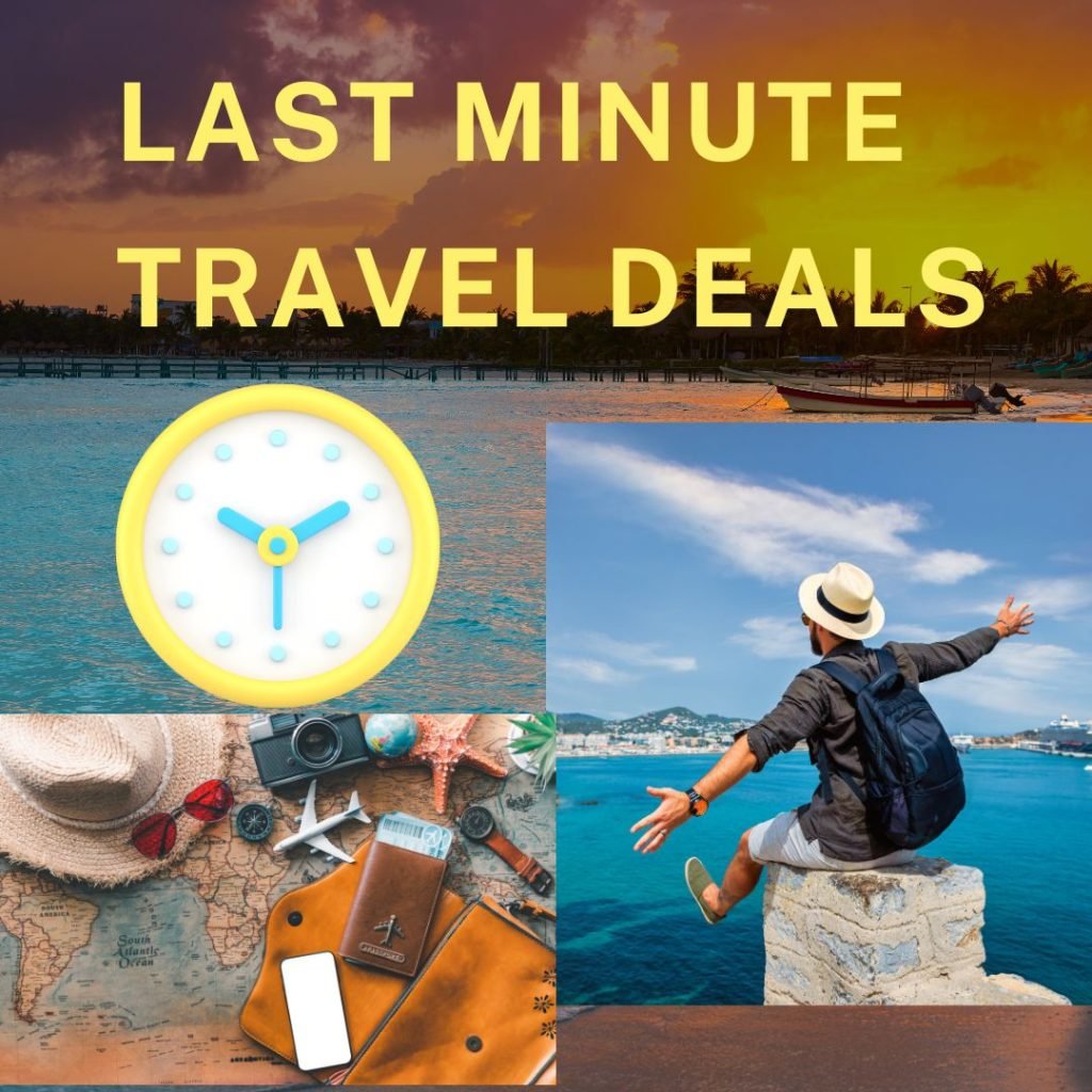 Last Minute Travel Deals